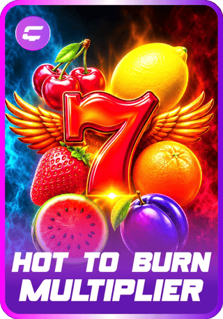 Hot to Burn Multiplier