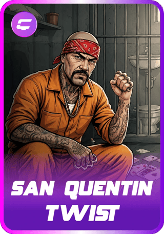 San Quentin Twist